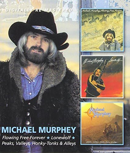 Michael Murphey/Lone Wolf/Peaks, Valleys, Honky-Tonks & Alleys by Michael Murphey (2011-02-08)