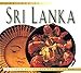 Food of Sri Lanka: Authentic Recipes from the Isle of Gems (Food Of The World Cookbooks) by Douglas Bullis, Wendy Hutton