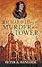 Richard III and the Murder in the Tower