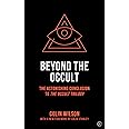 Beyond the Occult: The Astonishing Conclusion to the Occult Trilogy