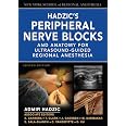 Hadzic's Peripheral Nerve Blocks and Anatomy for Ultrasound-Guided ...