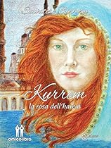 Kurrem: La rosa dell'harem (LeLune) (Italian Edition)