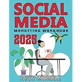 Social Media Marketing Workbook: How to Use Social Media for Business