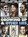 Growing Up and Other Lies