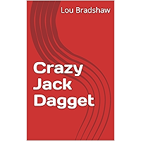 Crazy Jack Dagget (JL Tate Book 6)