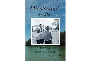 Mississippi & After: A Life in Equal Justice Law