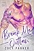 BREAK ME, DADDY: War Reapers MC