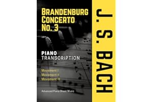 Brandenburg Concerto No. 3 BWV 1048 I J. S. BACH I Piano Transcription I Advanced Piano Sheet Music: Popular Classical Song I