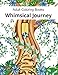 Adult Coloring Books: Whimsical Journey Coloring Books for Adults Relaxation (Flowers, Landscapes and Fairies) by