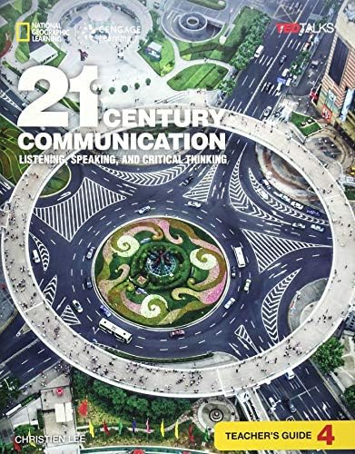 21st Century Communication 4: Listening, Speaking and Critical Thinking: Teacher's Guide Pamphlet – January 1, 2017