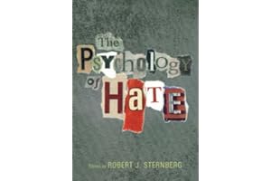 The Psychology of Hate