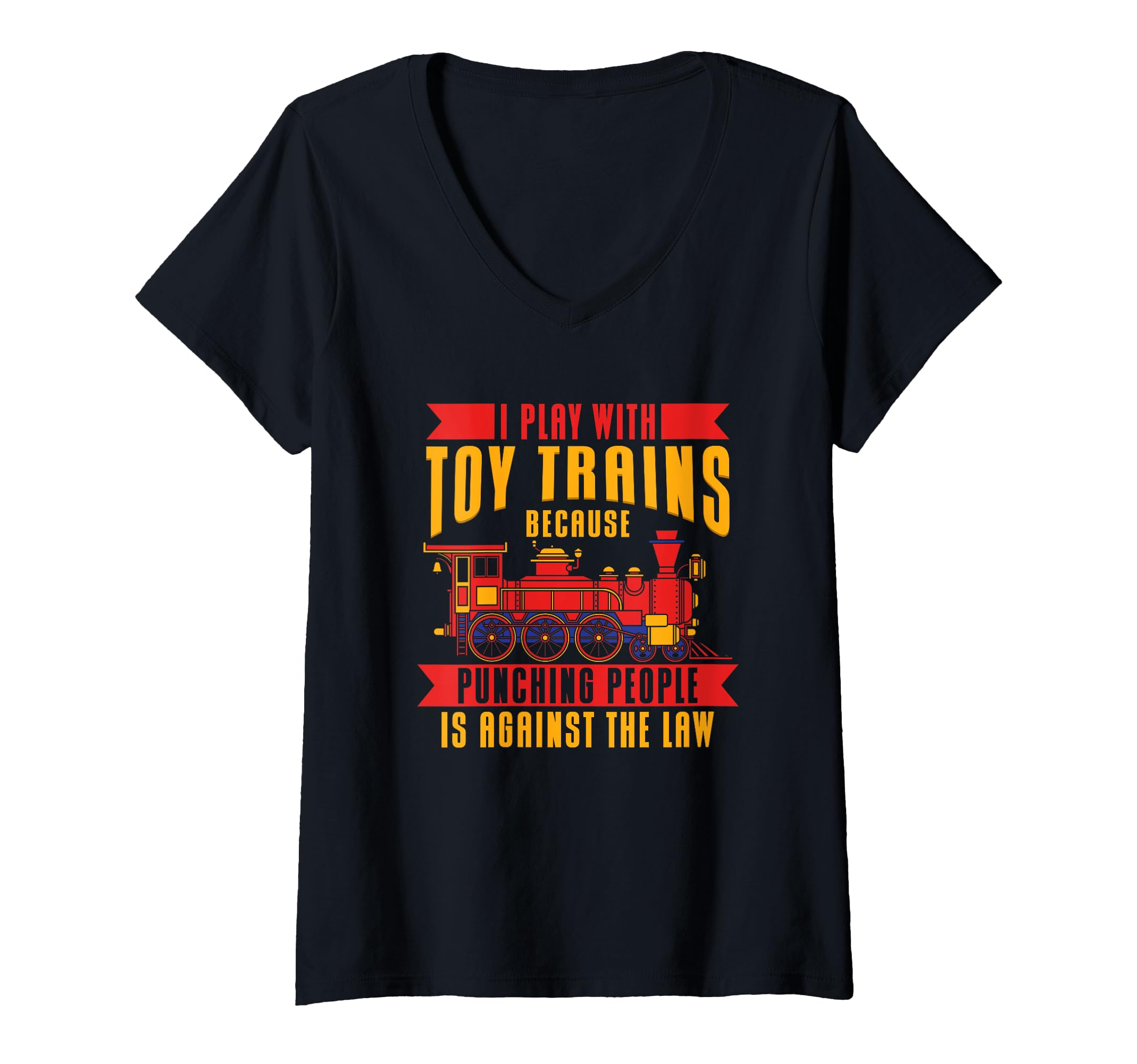 Womens I Play With Toy Trains- Locomotive Model Railroad Train V-Neck T-Shirt