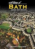 A History of Bath: Image and Reality by