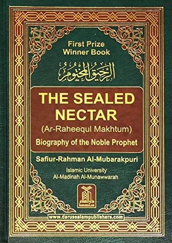 Ar Raheeq Al Makhtum The Sealed Nectar Biography Of The Prophet Al Mubarkpuri Sheikh Safi Ur Rahman 8601416068831 Amazon Com Books