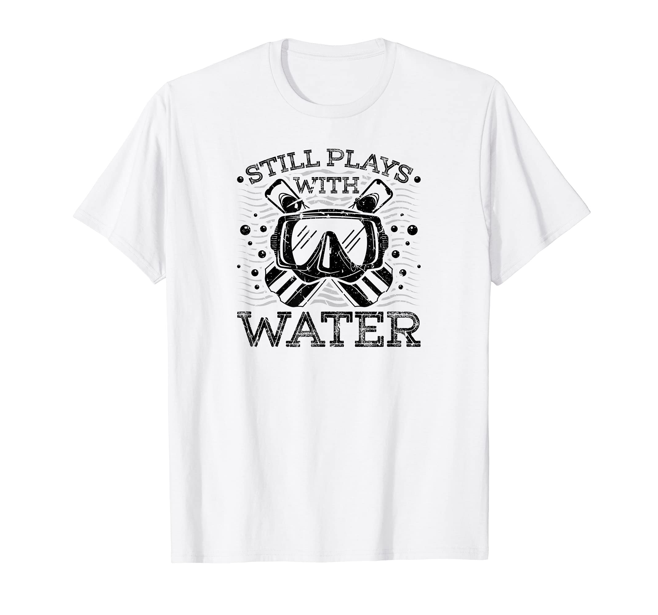 Scuba Diving Funny Diver Snorkeling Still Plays With Water T-Shirt