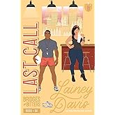 Last Call: A Marriage of Convenience Romance (Bridges and Bitters)