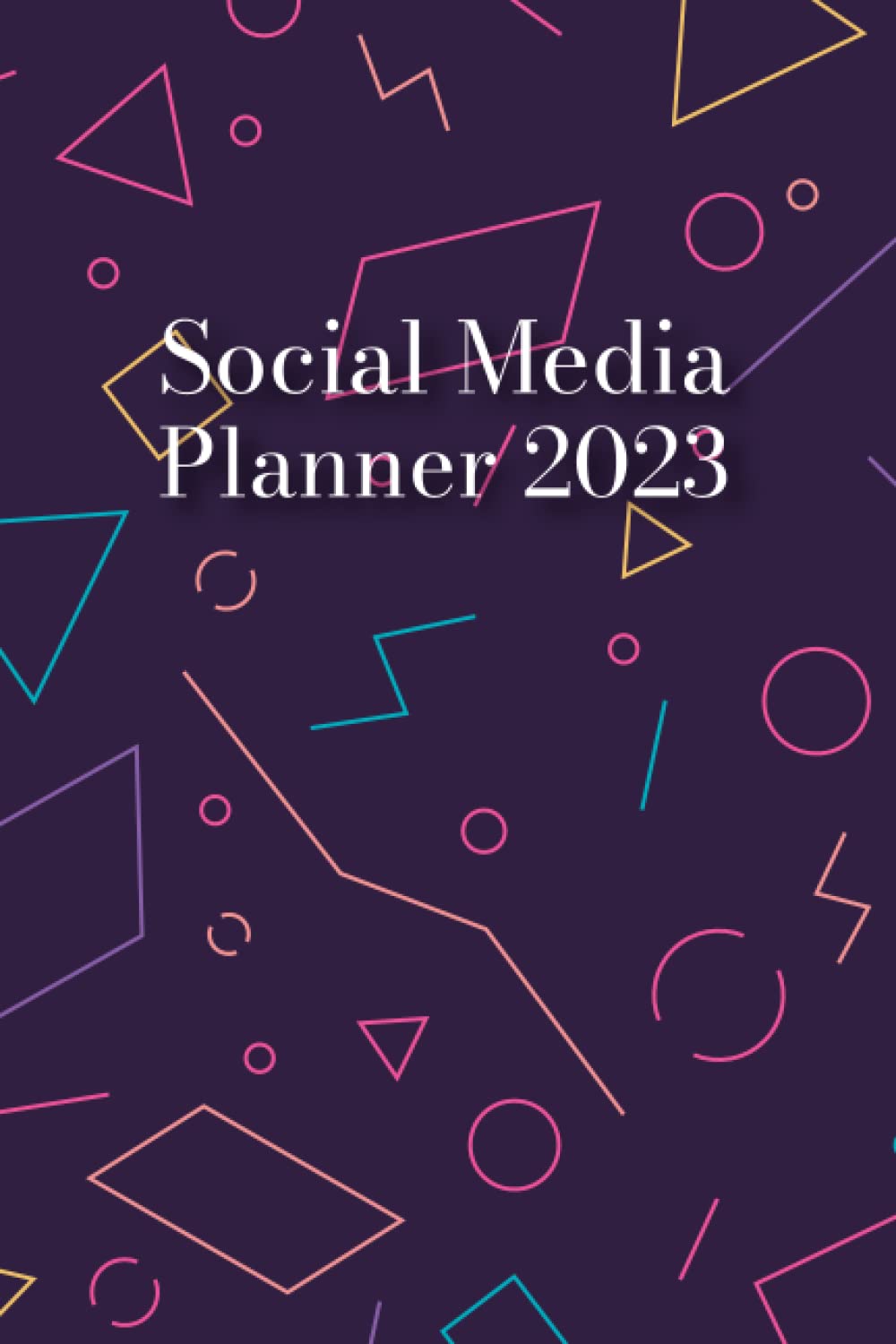Social Media Planner 2023: Abstract Linear Geometric Background in 6x9 inches