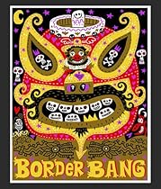 BORDER BANG BORDER BANG