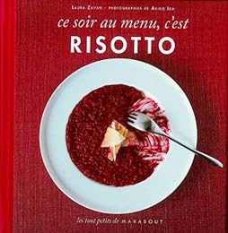 Ce soir au menu, c'est risotto
