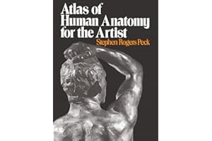 Atlas of Human Anatomy for the Artist