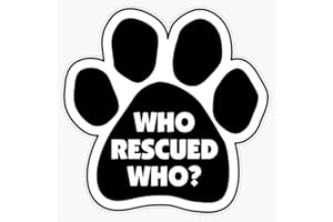 SMJ DESIGNS MAGNET Who Rescued Who? Magnetic Sticker Vinyl Waterproof Magnet Decal Car 5"