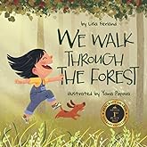 We Walk Through the Forest