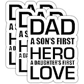 Dad Stickers - Dad a Son's First Hero a Daughter's First Love - Waterproof Vinyl Decals for Laptops, Tumblers, Books, Scrapbooks, Water Bottles, Father's Day Gift for Papa, Grandpapa 3 x 2.2