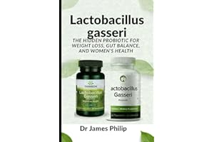 Lactobacillus gasseri: The Hidden Probiotic for Weight Loss, Gut Balance, and Women’s Health