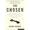 The Chosen: The Hidden History of Admission and Exclusion at Harvard, Yale, and Princeton