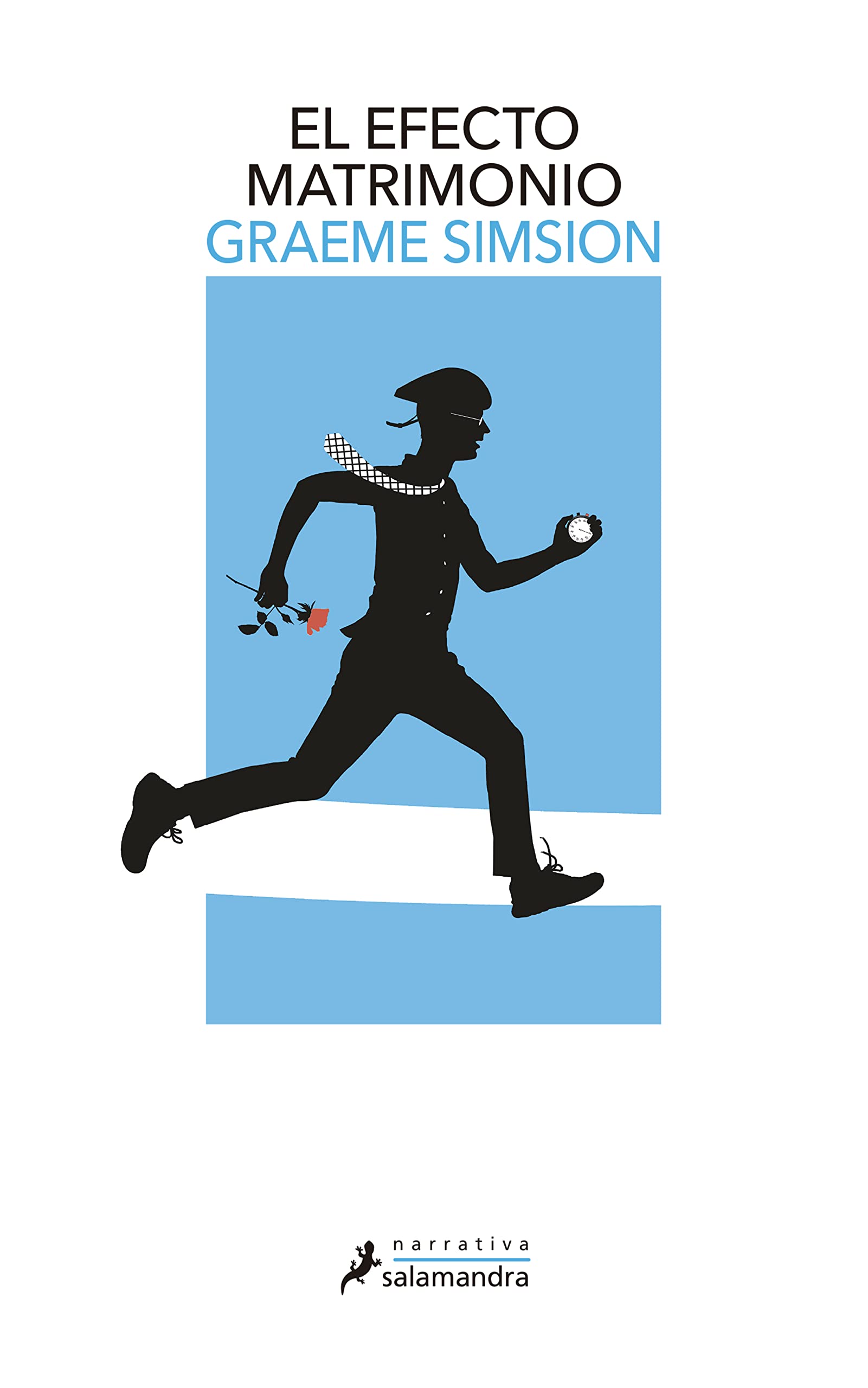 Portada de EL EFECTO MATRIMONIO (S): 2 (Salamandra Narrativa)