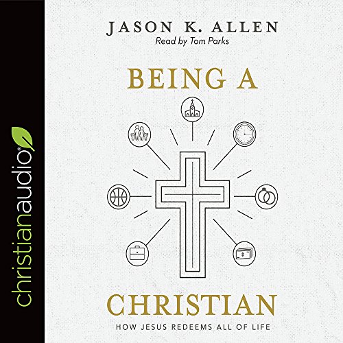 [READ] Being a Christian: How Jesus Redeems All of Life<br />[E.P.U.B]