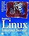 Building a Linux Internet Server by Eckel, George, Hare, Chris (1995) Paperback by 