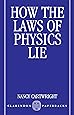 How the Laws of Physics Lie
