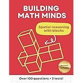 Building Math Minds: Spatial Reasoning with Blocks! Spatial Awareness Top View Front View Visualization Point of View 3D cubes Isometric Perspectives ... Workbook Exercises Grade 5 Grade 6 &amp; 7