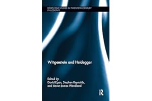 Wittgenstein and Heidegger (Routledge Studies in Twentieth-Century Philosophy)