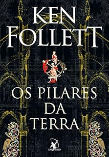Livro Os Pilares da Terra (Kingsbridge)