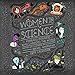 Women in Science 2018 Wall Calendar: Fearless Pioneers Who Changed the World