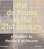 The de Young in the 21st Century: A Museum by Herzog & de Meuron by