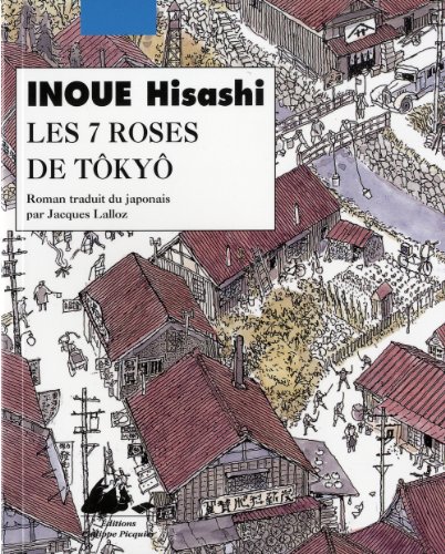 Les 7 roses de Tôkyô: roman