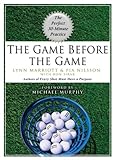 The Game Before the Game