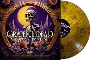 Stronger Than Dirt - Grateful Dead - Limited Colored Edition only 500 pcs