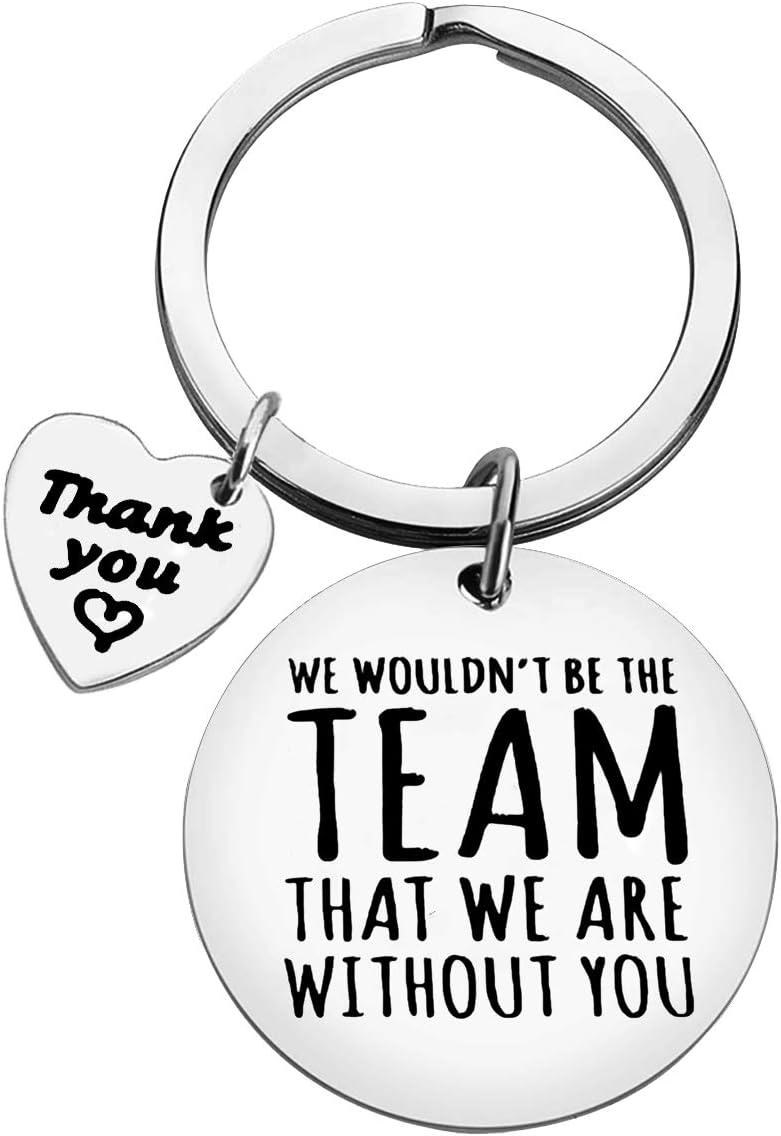 Boss Gifts Keyring Manager Gifts We Wouldn't be The Team That We are Without You Keyring Team Leader Gifts Christmas Birthday Retirement Farewell Gifts Thank You Gifts for Boss Manager Supervisor