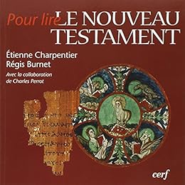 Pour lire le Nouveau Testament