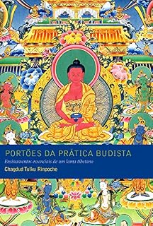 Livro Portões da prática budista: Ensinamentos essenciais de um lama tibetano