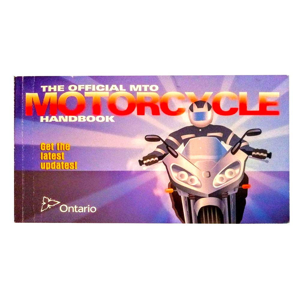 The Official Motorcycle Handbook Ontario Ontario Government 9781424940431 Amazon Com Books The Official Motorcycle Handbook Ontario Ontario Government 9781424940431 Amazon Com Books