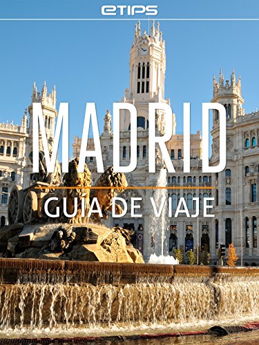 Madrid Guía de Viaje (Spanish Edition)