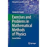 Exercises and Problems in Mathematical Methods of Physics (Undergraduate Lecture Notes in Physics)