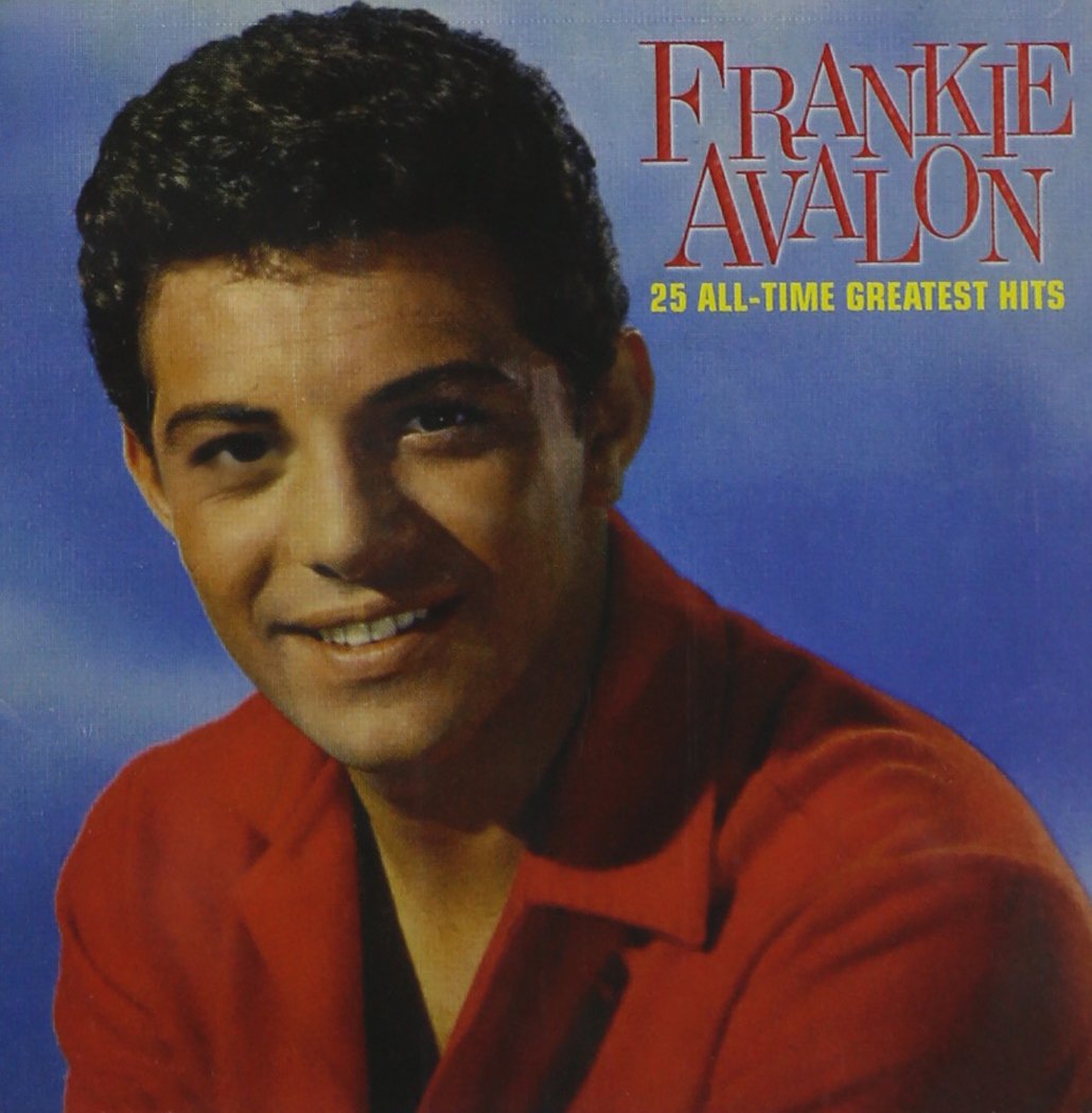 Frankie Avalon Frankie Avalon 25 All Time Greatest Hits Amazon Com Music Frankie Avalon Frankie Avalon 25 All Time Greatest Hits Amazon Com Music