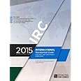 2015 International Residential Code for One- and Two-Family Dwellings