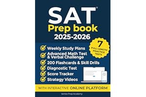Sat Prep Book: Achieve Your Highest Score on The Digital Sat With 7 Full-length Practice Tests, an Online Platform, 200 Flashcards, Strategy Videos, and 3 Study Plans